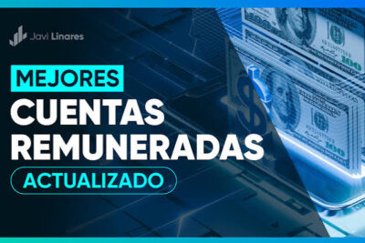 Cuentas remuneradas: La mejor forma de obtener rentabilidad sin riesgo para tus ahorros
